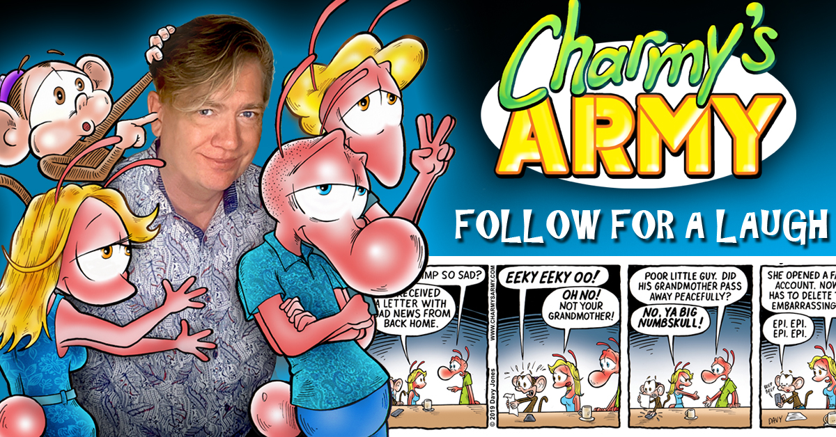 Follow my comic strip Charmy's Army on Facebook.