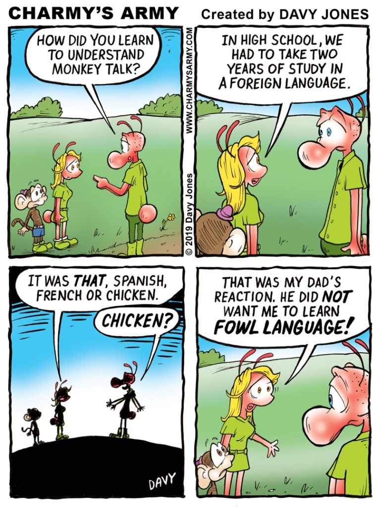 What an amazingly bad pun! Today's comic strip is either a masterpiece of humor... or a master piece of #$%@.....