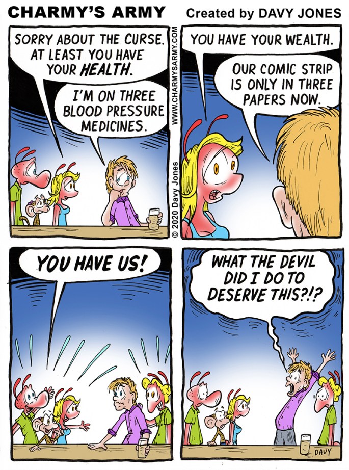 Davy's bad luck is getting worse in today's comic strip.