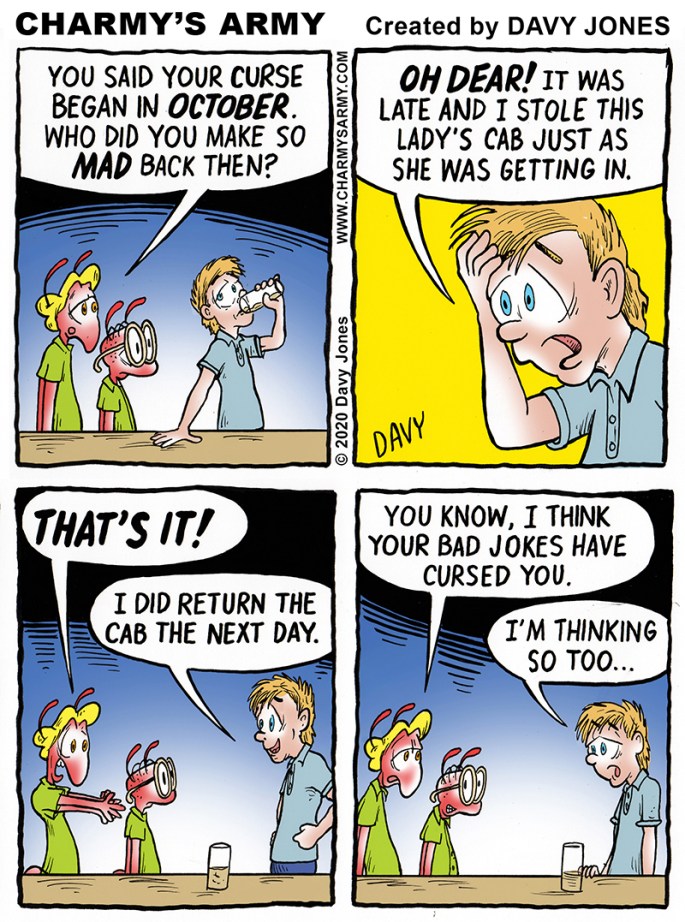 Davy needs to use Uber next time and learns the hard way in today's comic strip!