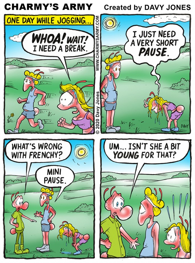Frenchy is on the run in today's comic strip.