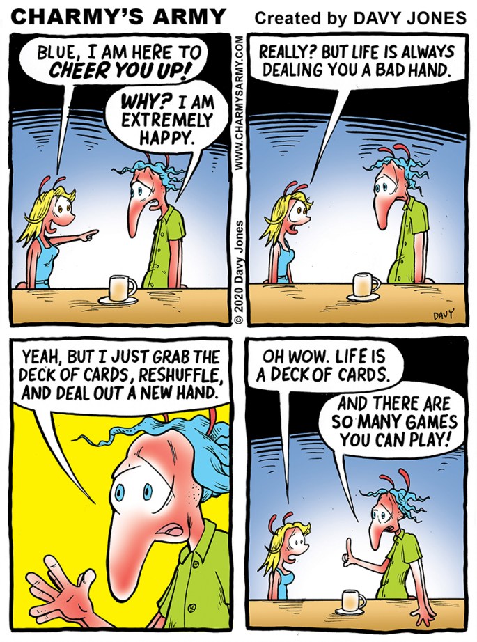 Blue has Words to Live By in Today's Comic Strip