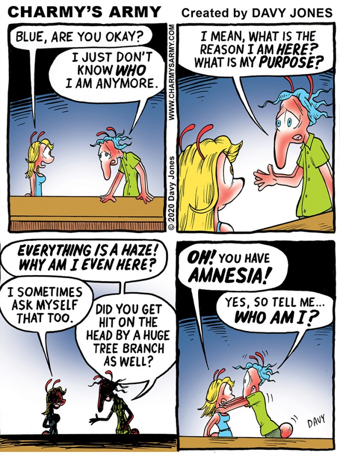 Blue questions his existence in today's comic strip.