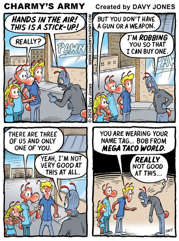 The gang gets robbed in today's comic strip!