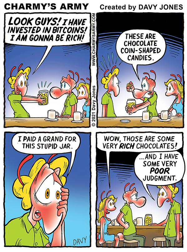 Weaver invests in Chump Change in today’s comic strip dedicated to the Bitcoin&nbsp;Phenomenon