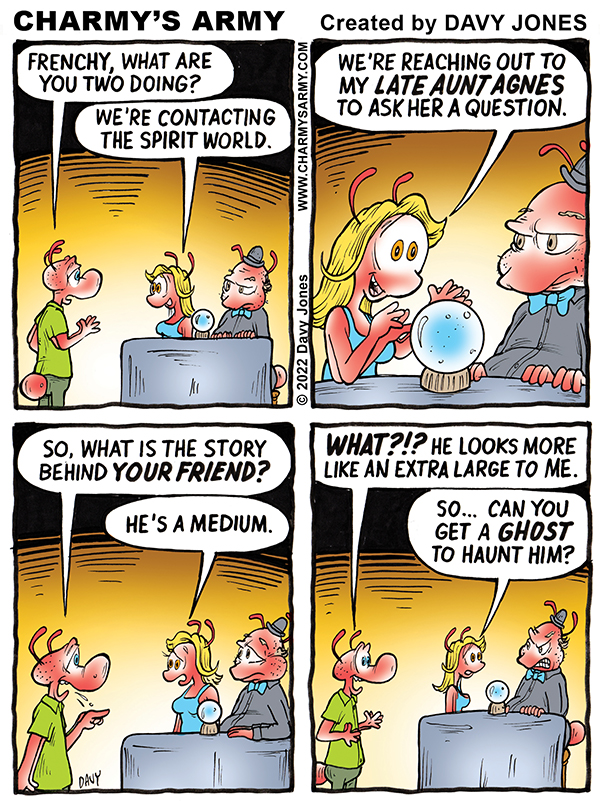 Frenchy Contacts the Spirit World in Today’s Comic&nbsp;Strip