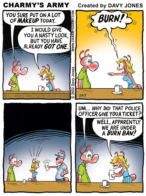 Frenchy puts a Nasty Burn on Charmy in Today’s Comic&nbsp;Strip