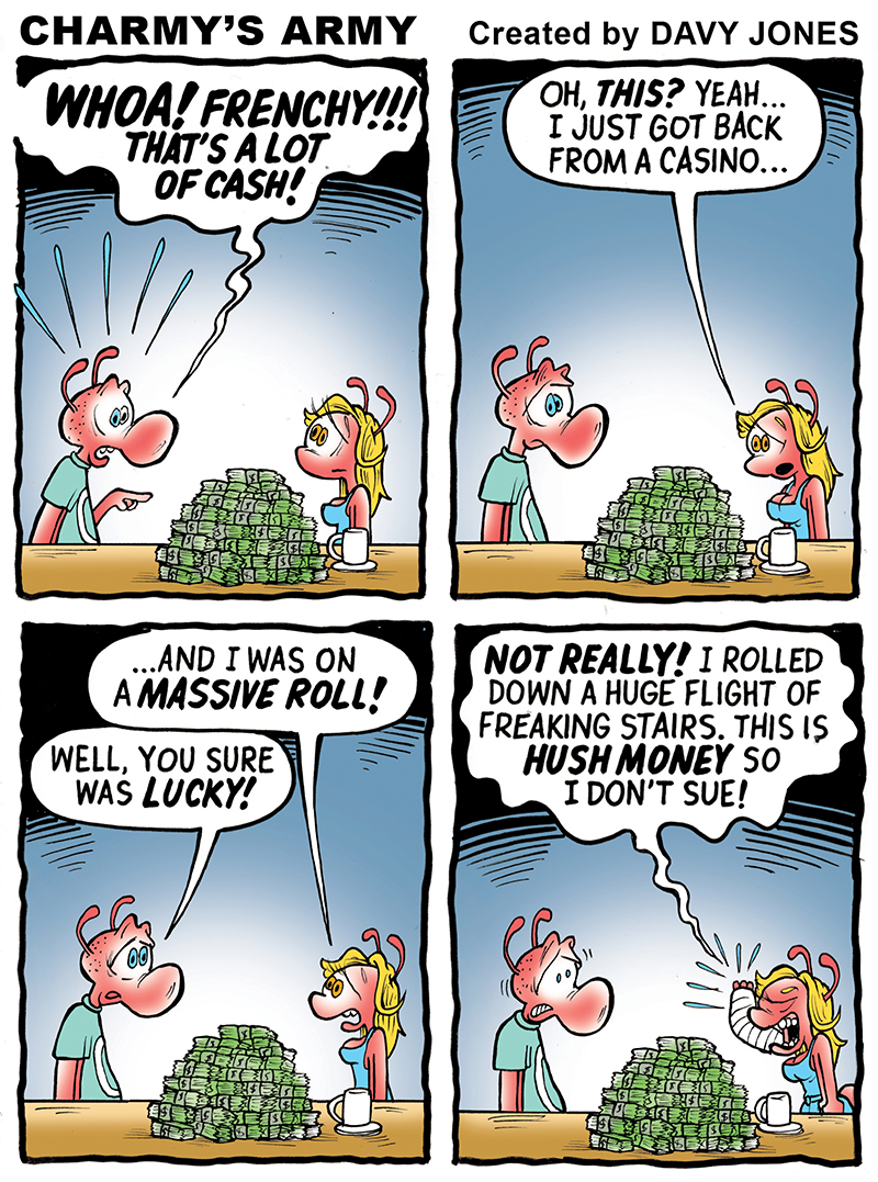 October 5, 2024: New Comic Strip from Charmy’s Army – “Frenchy Gets&nbsp;Loaded”
