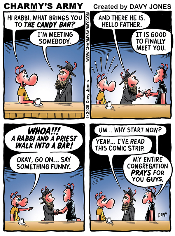 June 12, 2025: New Comic Strip from Charmy’s Army the Comic Strip – “A Rabbi and a Priest Walk into a&nbsp;Bar”