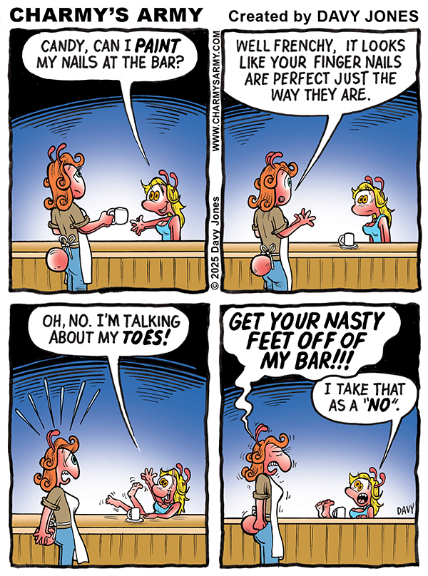July 11, 2025: New Comic Strip from Charmy’s Army the Comic Strip – “Frenchy’s Greatest&nbsp;Feet”