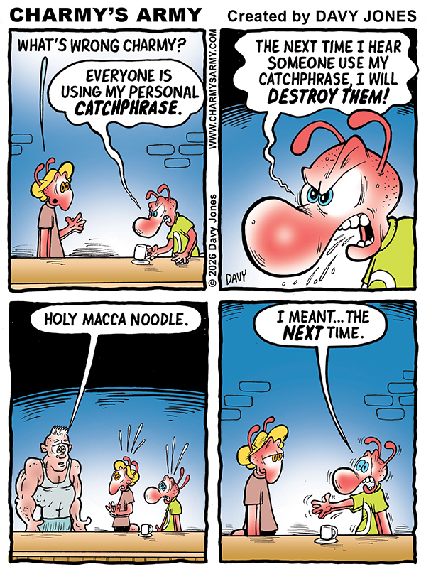 February 9, 2026: New Comic Strip from Charmy’s Army the Comic Strip – “Holy Macca Noodle” Comic Strip 2 of&nbsp;6